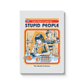 Cure For Stupid People A5 Paperback Notebook - Colibri Enso