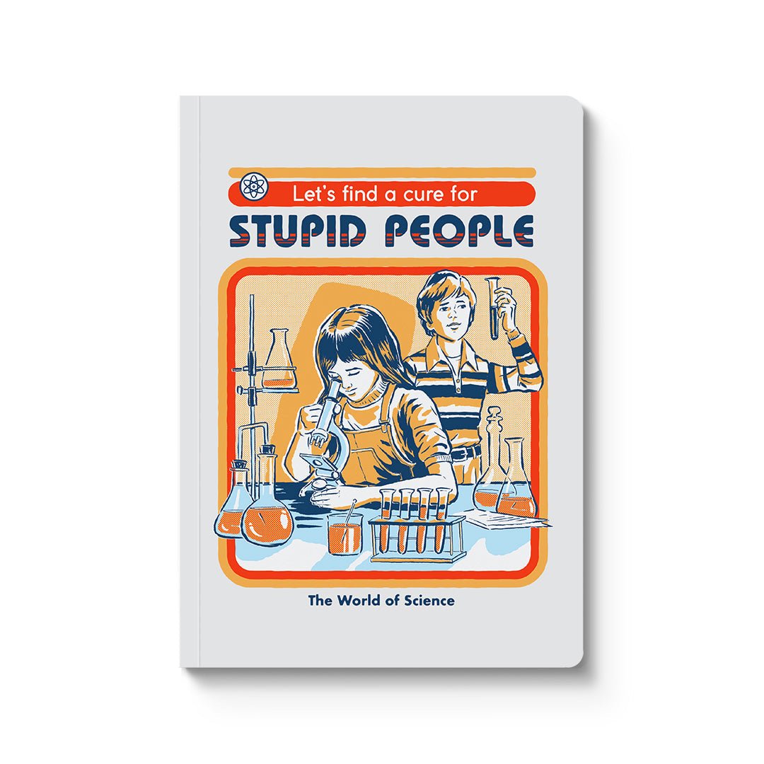 Cure For Stupid People A5 Paperback Notebook - Colibri Enso
